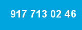 917 713 02 46